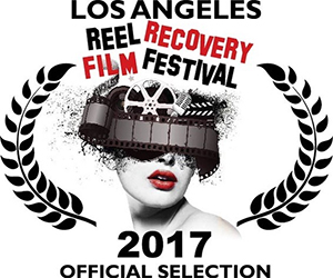 LA Reel Recovery Film Festival 2017
