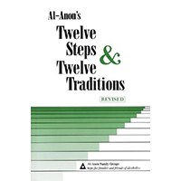 Al Anon's Twelve Steps and Twelve Traditions
